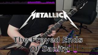 Metallica - The Frayed Ends Of Sanity | Rocksmith Guitar Cover