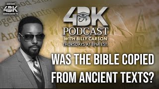 Was the Bible Copied from Ancient Texts? By Billy Carson