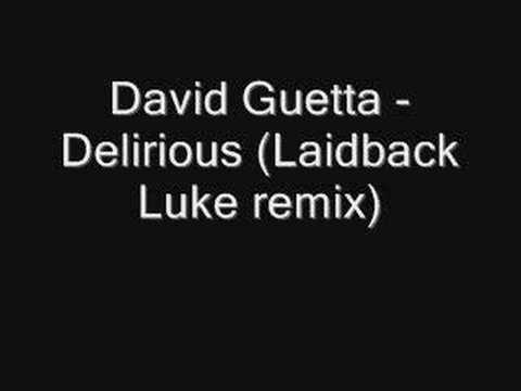 David Guetta - Delirious (Laidback Luke remix)