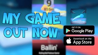 Ballin'! Game Launch Trailer (Links in Description)