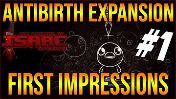 FIRST IMPRESSIONS - The Binding Of Isaac: ANTIbirth #1