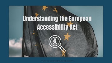 Understanding the European Accessibility Act