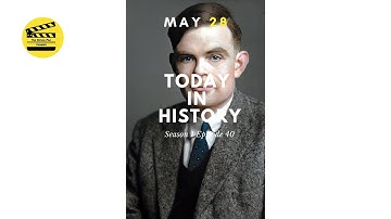 Today in History, Season 1, Episode 40, May 28, Alan Turing submits On Computable Numbers.