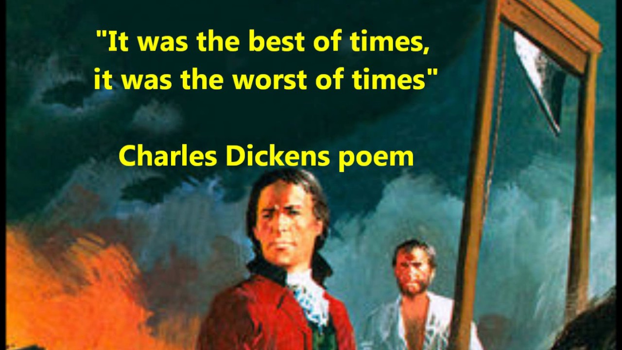 Charles Dickens - It was the best of times, it was the
