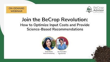 Join the BeCrop Revolution: How to Optimize Input Costs and Provide  Science Based Recommendations