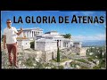 LA GLORIA DE ATENAS