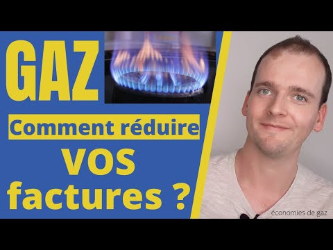 économies de gaz ! comment réduire  sa facture ?