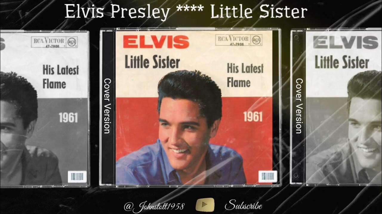Little Sister Elvis Presley - YouTube