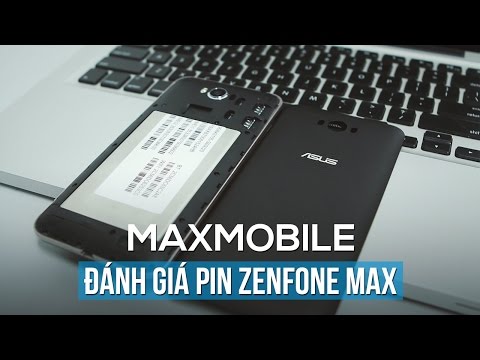 Đánh giá Asus Zenfone Max: Chiếc smartphone pin khủng giá chất