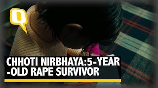 The Quint: Chhoti Nirbhaya: A 5-Year-Old Rape Survivor Fights With Valour