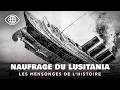 1915, Le Lusitania : le naufrage qui cache un secret de guerre | Documentaire Histoire - CLPB