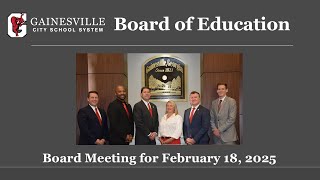 Gainesville Board of Education Meeting for February 18, 2025