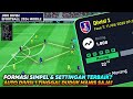TIPS! INILAH FORMASI PALING SEIMBANG & SETTINGAN TERBAIK MUDAH TEMBUS DIVISI 1 EFOOTBALL 2024 MOBILE