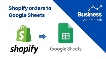 Automatically store your Shopify order data to a Google Sheet!