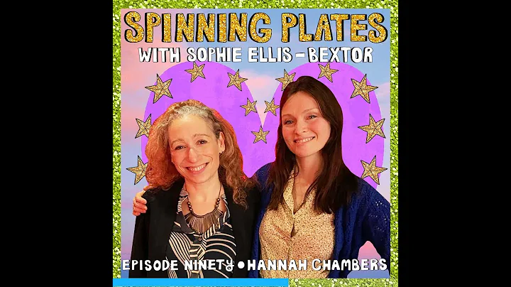 Spinning Plates EP 90 - Hannah Chambers