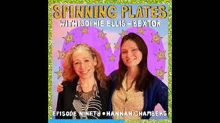 Spinning Plates Ep 90 - Hannah Chambers