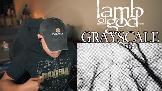 Lamb of God - Grayscale (Reaction)
