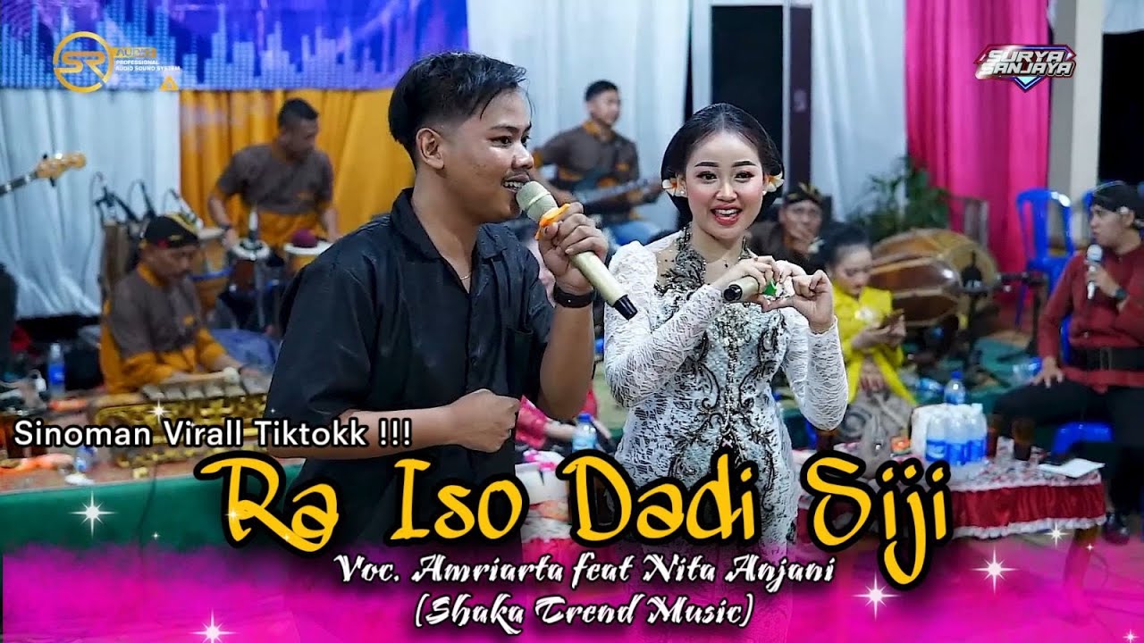 RA ISO DADI SIJI - AMRIARTA VIRAL TIKTOK FEAT NITA ANJANI - SHAKA MUSIC - SR AUDIO - SURYA SANJAYA