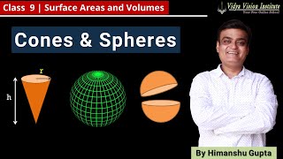 Surface Areas & Volumes || Part 2 - Cones & Spheres || NCERT - Class 9 - Maths