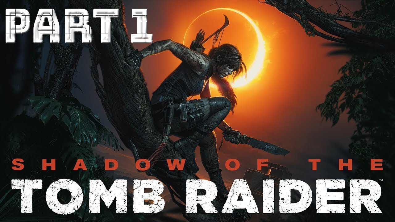 shadow of the tomb raider definitive edition walkthrough