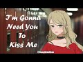 Asmr first day as the popular girls boyfriend part 2f4m roleplayfake dating kisses