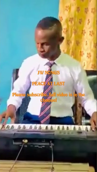 JW REGIONAL SONG 2022 PEACE AT LAST