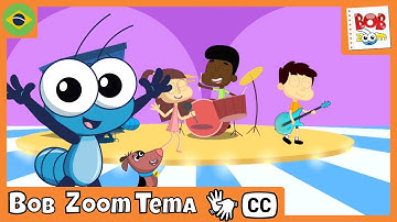 [LIBRAS] Bob Zoom Tema | Bob Zoom | Vídeo Infantil Musical Oficial