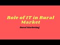 Role of IT in rural market|| Rural Marketing|| Rural marketing