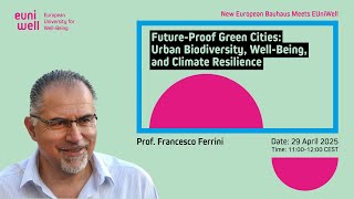 Celebrity NEB Series | Future-Proof Green Cities – Urban Biodiversity, Well-Being, and Climate Resilience Wealth