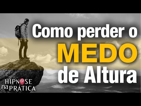 Vídeo: Como Superar Seu Medo De Altura