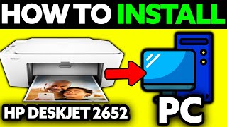 How To Install Hp Deskjet 2652 Printer to My Computer (2025) - Step by Step