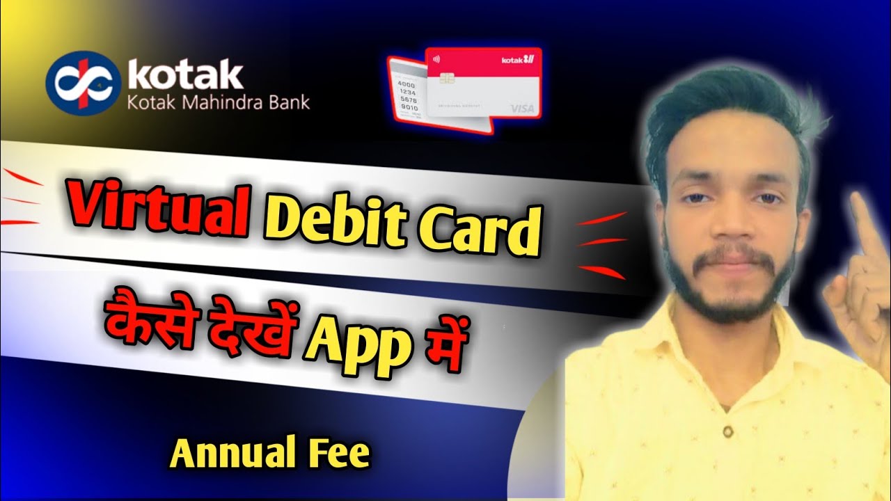 How To See Virtual Debit Card In Kotak 811 Kotak 811 Virtual Debit how-to-see-virtual-debit-card-in-kotak-811-kotak-811-virtual-debit