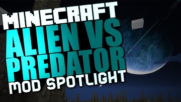 Minecraft Alien Vs Predator Mod Spotlight "Minecraft AVP Mod, Minecraft Prometheus Mod" [1.7.10]