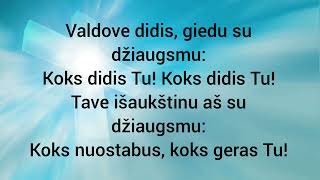 005. Kūrėjau didis, Tau aš giedu šlovę