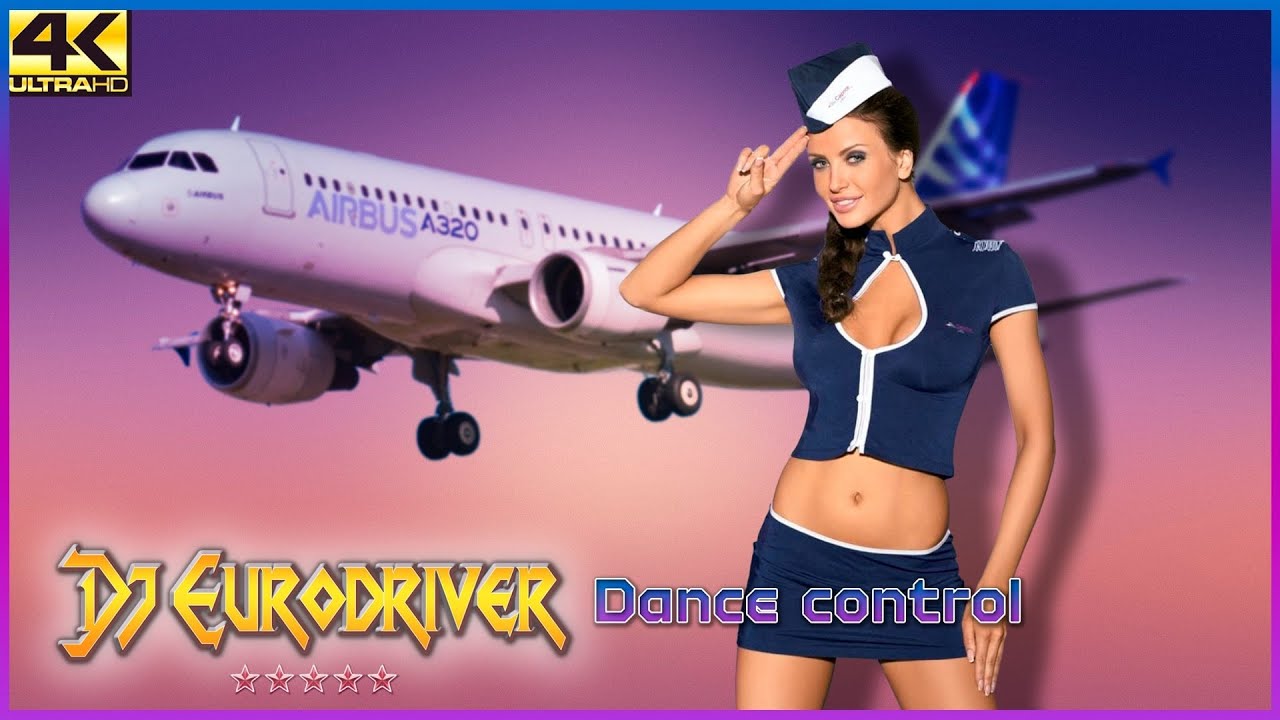 Dj Eurodriver   Dance control  Golden Eurodance HIT 