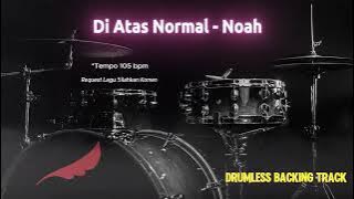 Di Atas Normal - NOAH | Drumless Song