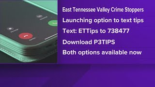 East Tennessee Valley Crime Stoppers text tip line