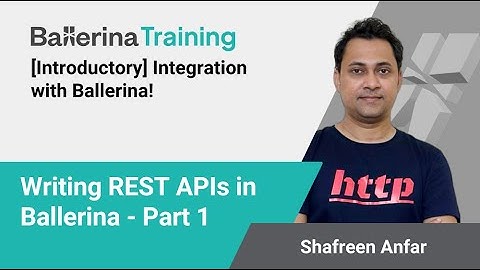 Writing REST APIs in Ballerina - Part 1