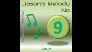 Jasons Melody No. 9 - Risyic