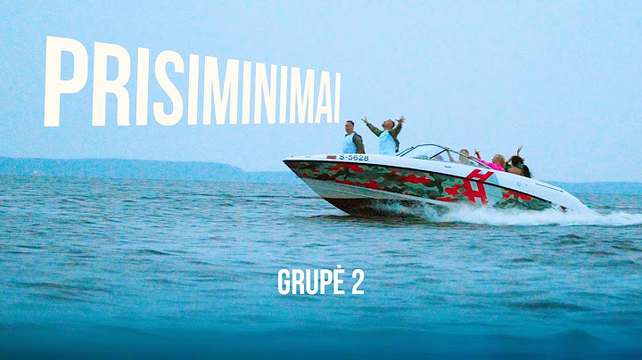 Grupė 2 Karolis ir Donatas - Prisiminimai 🌞 2023