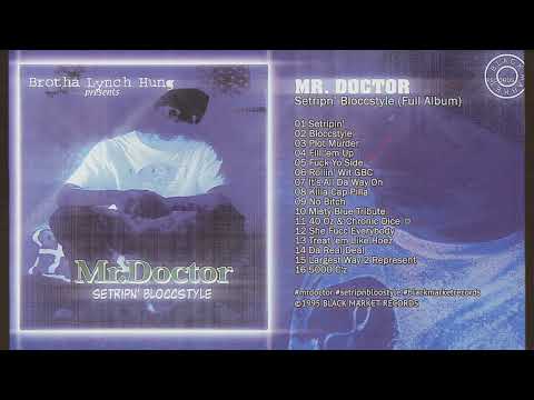Instrumental Mr Doctor Feat Brotha Lynch 40 Oz Chronic Dice Instrumental Mr Doctor Feat Brotha Lynch 40 Oz Chronic Dice