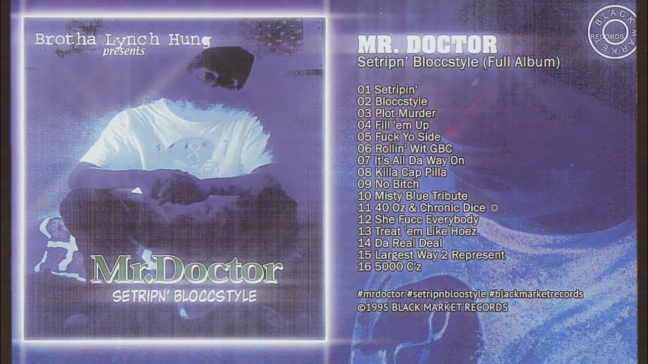 instrumental Mr. Doctor Feat. Brotha Lynch 40 Oz & Chronic Dice