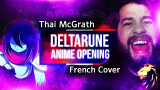 Deltarune Anime Opening - @thaimcgrathmusic (French Cover)