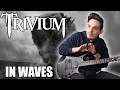 Trivium | In Waves | (Guitar Cover) Nik Nocturnal + Tabs