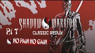 Shadow Warrior Classic Redux(No Pain No Gain)P.17(Secrets(5/5) - Coolie Mines