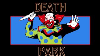 Death Park 2 GamePlay Part 1