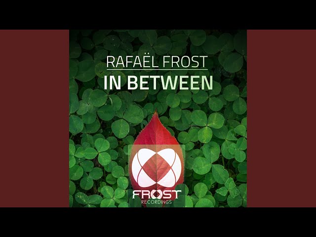 Rafael Frost - In Between