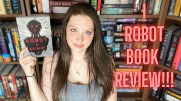 I ROBOT BY ISAAC ASIMOV BOOK REVIEW: Exploring AI