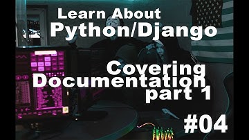 Get Started With Official Django Documentation, Learn by Latest Django 3.2.8 writing first model