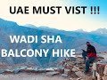 WADI SHHA HIKE RAK UAE